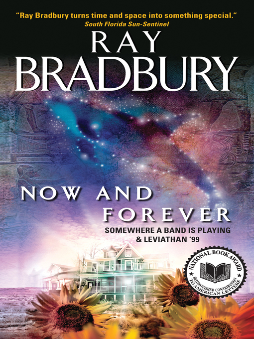 Title details for Now and Forever by Ray Bradbury - Available